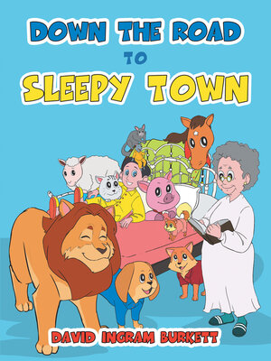 cover image of Down the Road to Sleepy Town